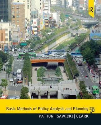 Basic Methods of Policy Analysis and Planning - Carl Patton,David Sawicki,Jennifer Clark - cover