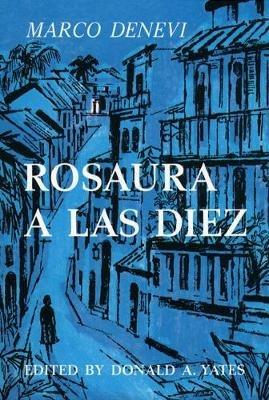 Rosaura a las diez - Marco Denevi,Laurence Wylie - cover
