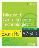 Exam Ref AZ-500 Microsoft Azure Security Technologies, 2/e - Yuri Diogenes,Orin Thomas - cover