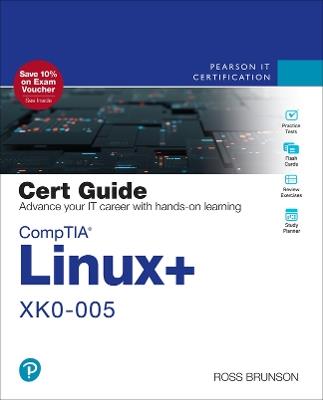CompTIA Linux+ XK0-005 Cert Guide - Ross Brunson - cover