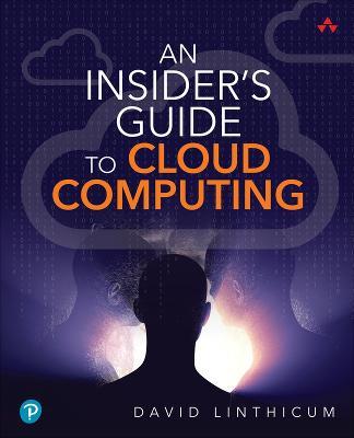 Insider's Guide to Cloud Computing, An - David Linthicum - cover