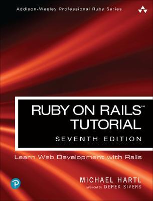 Ruby on Rails Tutorial: Learn Web Development with Rails - Michael Hartl - cover