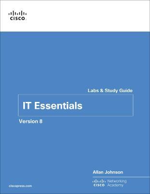 IT Essentials Labs and Study Guide Version 8 - Cisco Networking Academy - cover