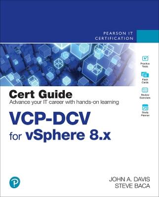 VCP-DCV for vSphere 8.x Cert Guide - John Davis,Steve Baca - cover