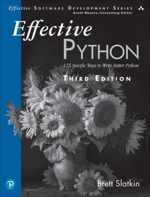 Effective Python: 125 Specific Ways to Write Better Python - Brett Slatkin - cover