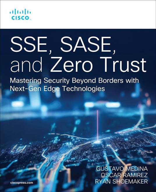 SSE, SASE, and Zero Trust