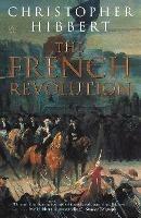 The French Revolution - Christopher Hibbert - cover