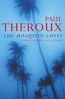 The Mosquito Coast - Paul Theroux - cover