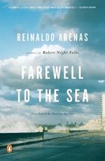 Farewell to the Sea: A Novel of Cuba