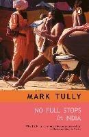 No Full Stops in India - Mark Tully - cover