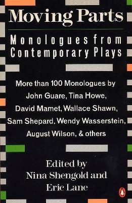 Moving Parts: Monologues from Contemporary Plays - cover