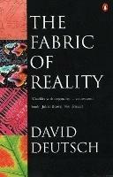 The Fabric of Reality - David Deutsch - cover