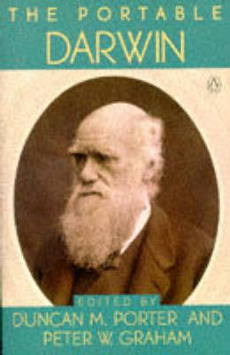 The Portable Darwin - Charles Darwin,Duncan Porter,Peter Graham - cover