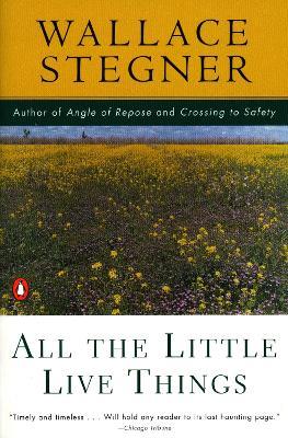 All the Little Live Things - Wallace Stegner - cover