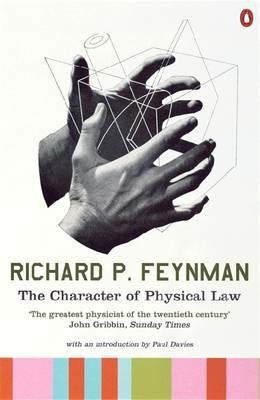 The Character of Physical Law - Richard P Feynman - cover