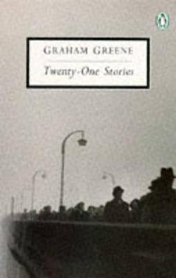 Twenty-one Stories - Graham Greene - cover