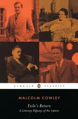Exile's Return: A Literary Odyssey of the 1920s - Malcolm Cowley - cover