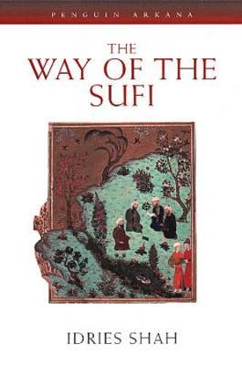 The Way of the Sufi - Idries Shah - cover