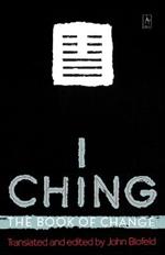 I Ching: The Book of Change