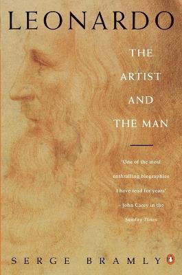 Leonardo: The Artist and the Man - Serge Bramly - cover