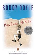 Paddy Clarke Ha Ha Ha: Booker Prize Winner