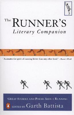 The Runner's Literary Companion: Great Stories and Poems About Running - cover