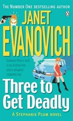 Three to Get Deadly - Janet Evanovich - cover