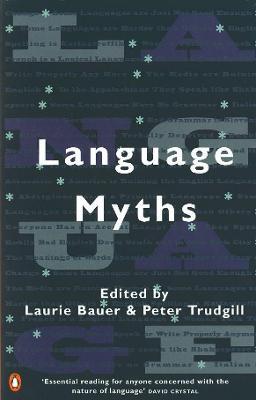 Language Myths - Laurie Bauer - cover