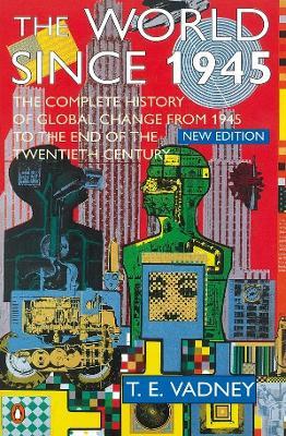 The World Since 1945 - T. Vadney - cover