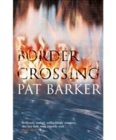 Border Crossing - Pat Barker - cover