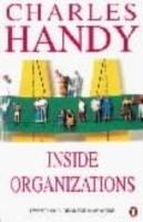 Inside Organizations: 21 Ideas for Managers - Charles B. Handy - cover