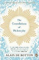 The Consolations of Philosophy - Alain de Botton - cover