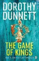 The Game Of Kings: The Lymond Chronicles Book One - Dorothy Dunnett - cover