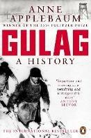 Gulag: A History of the Soviet Camps