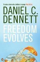 Freedom Evolves - Daniel C. Dennett - cover