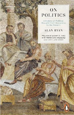 On Politics - Alan Ryan - cover