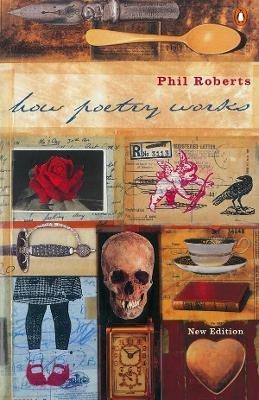 How Poetry Works - Phil Roberts - cover