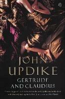 Gertrude And Claudius - John Updike - cover