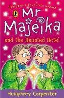 Mr Majeika and the Haunted Hotel - Humphrey Carpenter - cover
