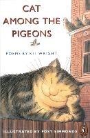 Cat Among the Pigeons: Poems - Kit Wright - cover
