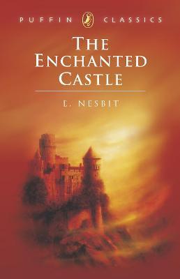 The Enchanted Castle - Edith Nesbit - cover