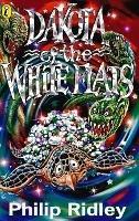 Dakota of the White Flats - Philip Ridley - cover