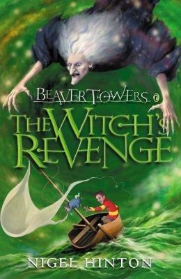 Beaver Towers: The Witch's Revenge - Nigel Hinton - cover