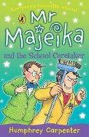 Mr Majeika and the School Caretaker - Humphrey Carpenter - cover
