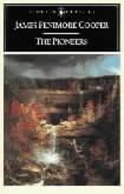 The Pioneers - James Fenimore Cooper - cover