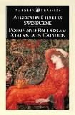 Poems and Ballads & Atalanta in Calydon - Algernon Charles Swinburne - cover