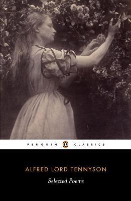 Selected Poems: Tennyson - Alfred Lord Tennyson - cover