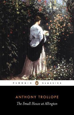 The Small House at Allington - Anthony Trollope - cover