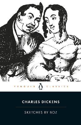 Sketches by Boz - Charles Dickens - cover