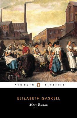 Mary Barton: A Tale of Manchester Life - Elizabeth Gaskell - cover